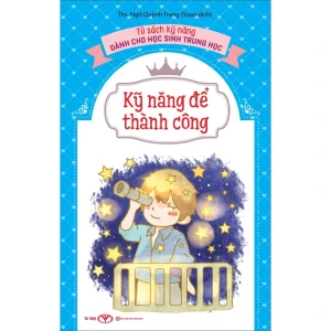 Kỹ năng để thành công - Tủ sách kỹ năng dành cho học sinh trung học